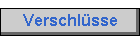 Verschlsse